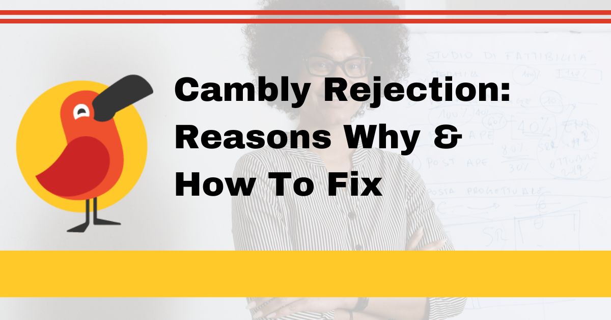 Cambly Rejection