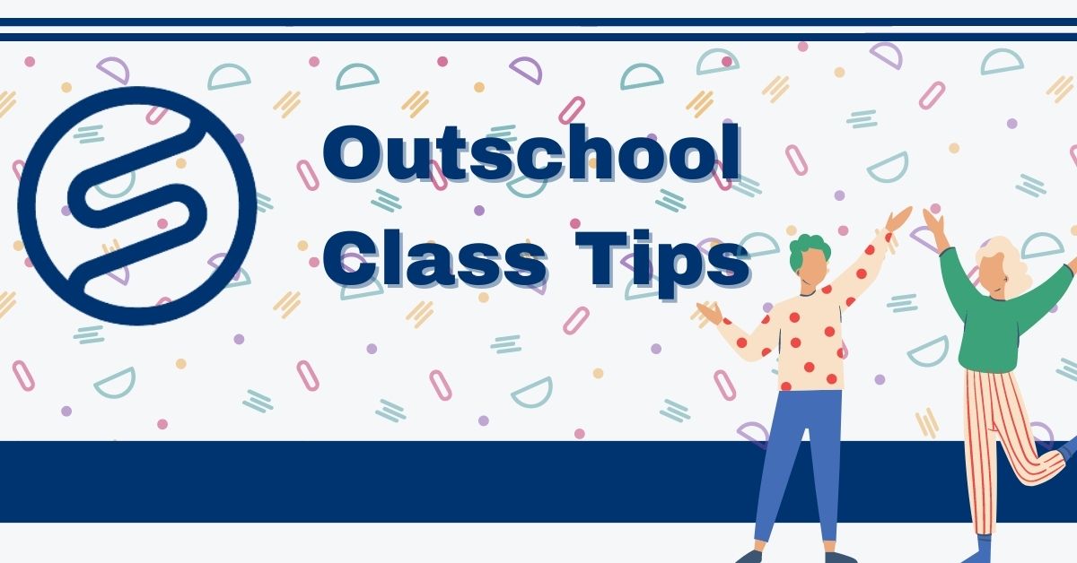 Outschool Class Tips